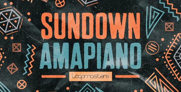 Loopmasters - Sundown Amapiano